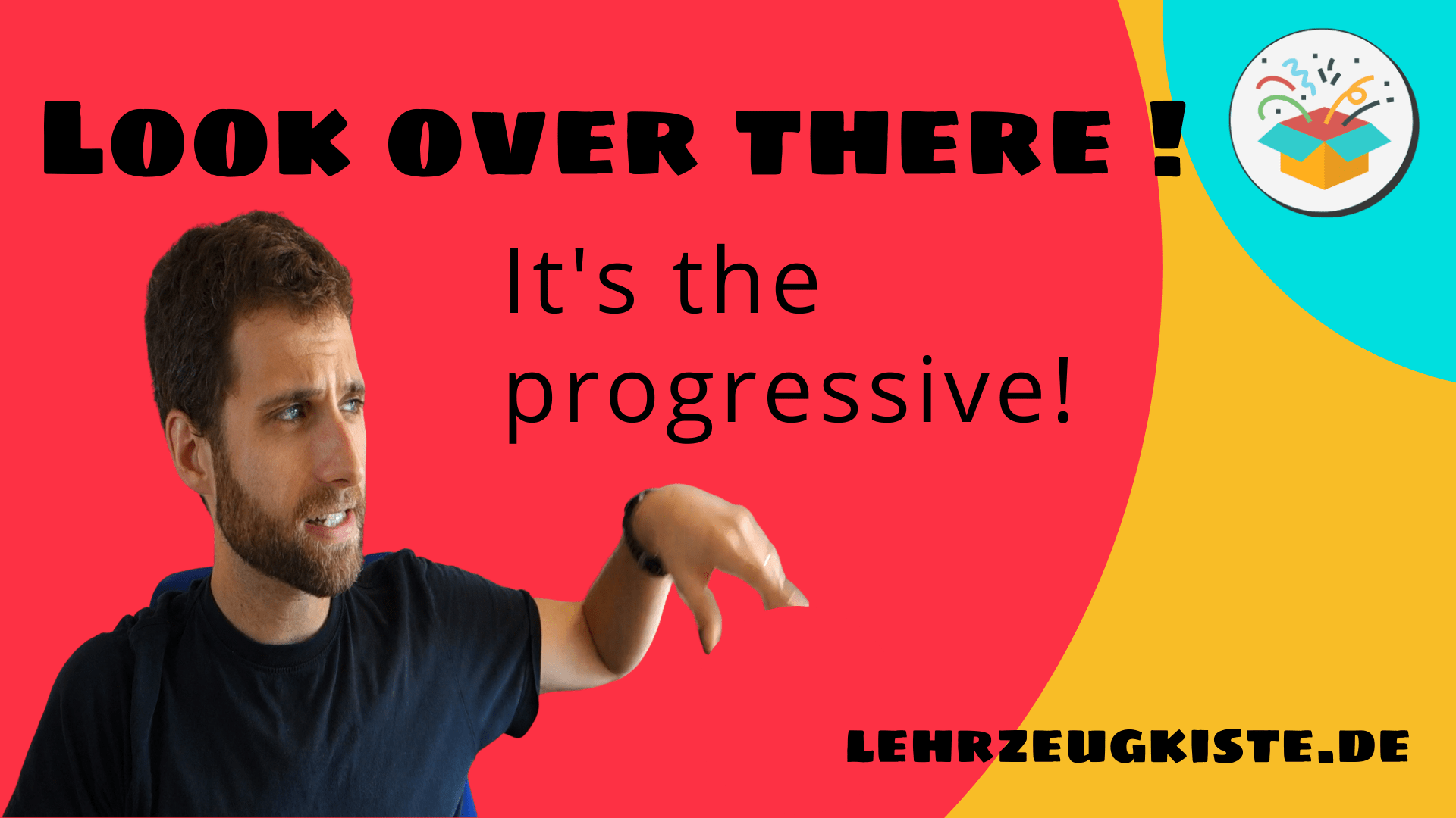 You are currently viewing Neues Video zu englischen Zeiten: Das Progressive