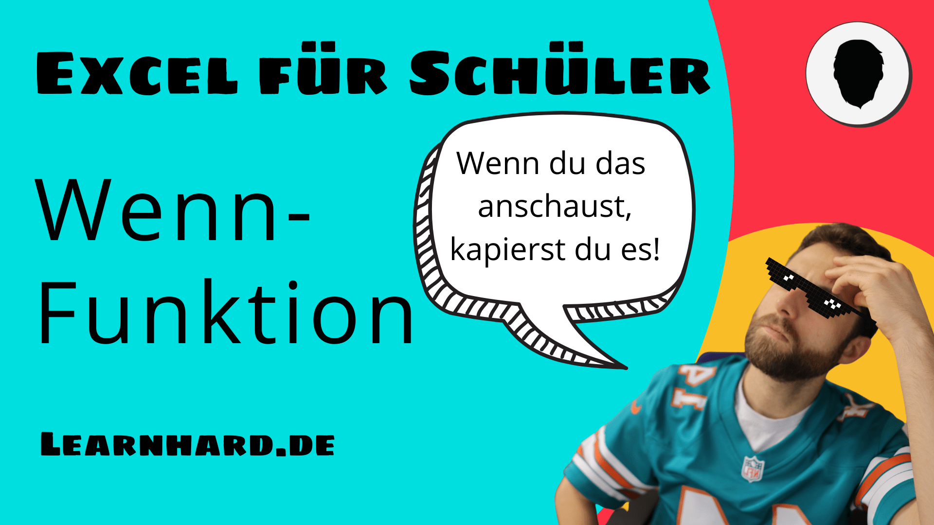 You are currently viewing Die Wenn-Funktion einfach erklärt!