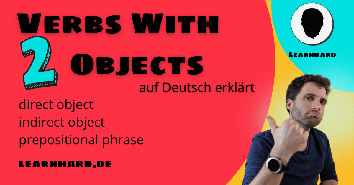 You are currently viewing Englische Verben mit zwei Objekten – Verbs with two objects